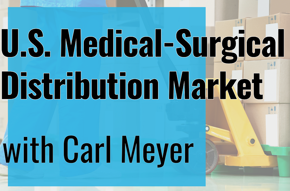 Carl Meyer US Medical Surgical Distribution Market